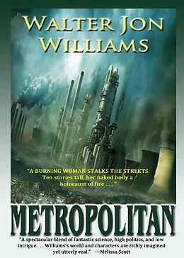 E-Book (epub) Metropolitan von Walter Jon Williams
