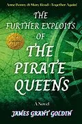 E-Book (epub) The Further Exploits of The Pirate Queens von James Grant Goldin