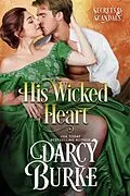E-Book (epub) His Wicked Heart von Darcy Burke