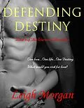 E-Book (epub) Defending Destiny von Leigh Morgan