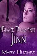 E-Book (epub) Black Diamond Jinn (A Hot SF/Fantasy Novella) von Mary Hughes