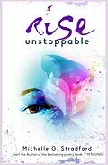 E-Book (epub) Rise Unstoppable von Michelle G. Stradford