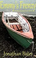E-Book (epub) Emmy's Frenzy von Jonathan Bates