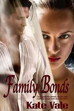E-Book (epub) Family Bonds (On Geneva Shores, #1) von Kate Vale