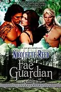 E-Book (epub) Fae Guardian (Soulstealer Trilogy, Book #2) von Nicolette Reed