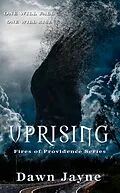 E-Book (epub) Uprising von Dawn Jayne