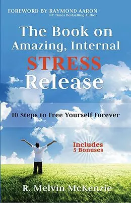 E-Book (epub) Book on Amazing, Internal Stress Release von Coach Melvin