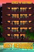 E-Book (epub) Nosy Neighbors von Denise M. Hartman