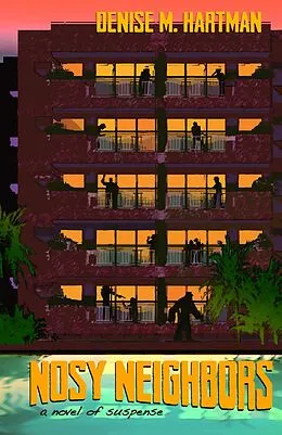 E-Book (epub) Nosy Neighbors von Denise M. Hartman