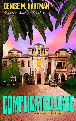 E-Book (epub) Complicated Care von Denise M. Hartman