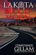 E-Book (epub) Lakota Blood Moon (Book 2 of the Lakota series) von Constance Gillam