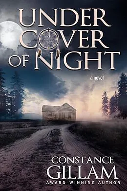 E-Book (epub) Under Cover of Night (Book 3 of Lakota series) von Constance Gillam