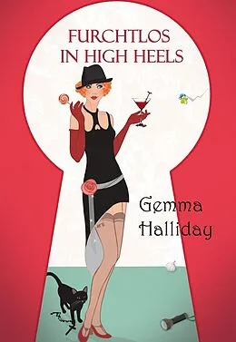 E-Book (epub) Furchtlos in High Heels von Gemma Halliday
