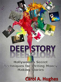 E-Book (epub) Deep Story von Carol A. Hughes