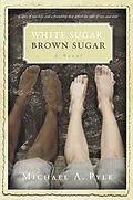 E-Book (epub) White Sugar, Brown Sugar von Michael A. Pyle