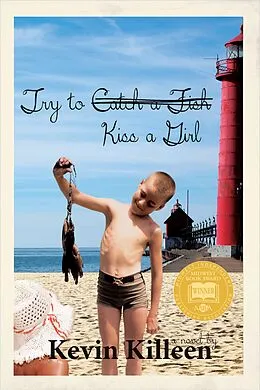 E-Book (epub) Try to Kiss a Girl von Kevin Killeen