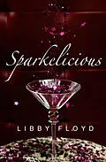 E-Book (epub) Sparkelicious von Libby Floyd