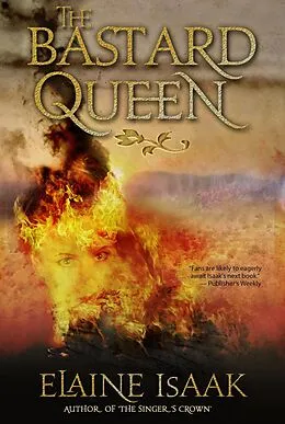 E-Book (epub) Bastard Queen von Elaine Isaak