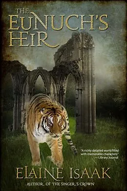 E-Book (epub) Eunuch's Heir von Elaine Isaak