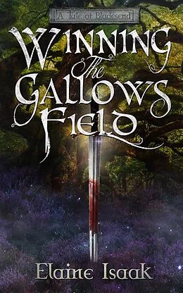 E-Book (epub) Winning the Gallows Field von Elaine Isaak