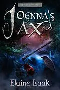 E-Book (epub) Joenna's Ax von Elaine Isaak