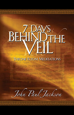 eBook (epub) 7 Days Behind the Veil de John Paul Jackson