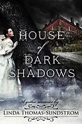 E-Book (epub) House of Dark Shadows von Linda Thomas-Sundstrom