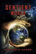 E-Book (epub) Sentient World von Benjamin Vance