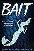 E-Book (epub) Bait von Laura Vanarendonk Baugh