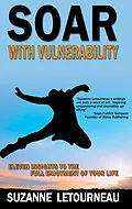 E-Book (epub) Soar with Vulnerability von Suzanne Letourneau