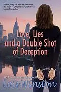 E-Book (epub) Love, Lies and a Double Shot of Deception von Lois Winston