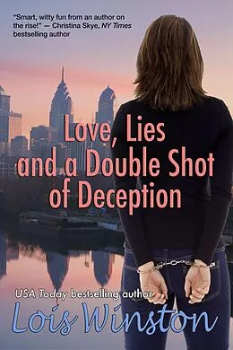 E-Book (epub) Love, Lies and a Double Shot of Deception von Lois Winston