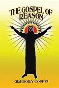 E-Book (epub) Gospel of Reason von Gregory Coffin
