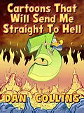 E-Book (epub) Cartoons That Will Send Me Straight To Hell 3 von Dan Collins