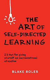 E-Book (epub) Art of Self-Directed Learning von Blake Boles