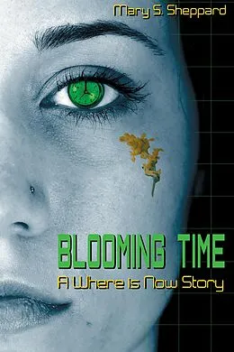 E-Book (epub) Blooming Time: A Where is Now Story von Mary S. Sheppard