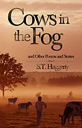E-Book (epub) Cows In The Fog And Other Poems And Stories von S. T. Haggerty