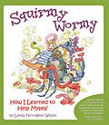 E-Book (epub) Squirmy Wormy von Lynda Farrington Wilson