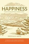 Couverture cartonnée Happiness de Douglas A Smith