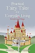 E-Book (epub) Practical Fairy Tales for Everyday Living von Martin H. Levinson