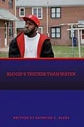 E-Book (epub) Blood's Thicker Than Water von Raymond E. Blake