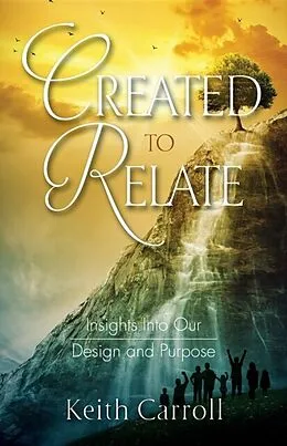 E-Book (epub) Created to Relate von Keith Carroll