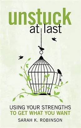 E-Book (epub) Unstuck At Last von Sarah K. Robinson