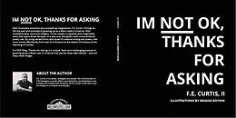 E-Book (epub) I'm NOT Okay, Thanks for Asking von F. E. Curtis