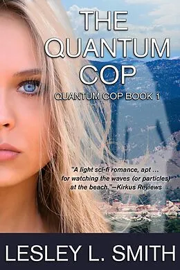 E-Book (epub) Quantum Cop von Lesley L. Smith
