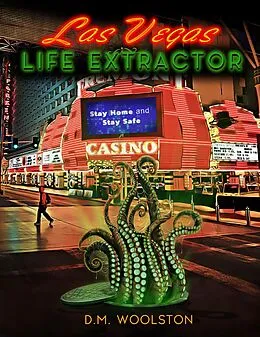 E-Book (epub) Las Vegas Life Extractor von D. M. Woolston