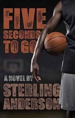 E-Book (epub) Five Seconds To Go von Sterling Anderson