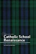 E-Book (epub) Catholic School Renaissance: A Wise Giver's Guide to Strengthening a National Asset von Andy Smarick