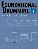 Couverture cartonnée Foundational Drumming, Level 1 de Michael Charleston