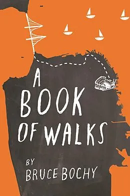 E-Book (epub) A Book of Walks von Bruce Bochy